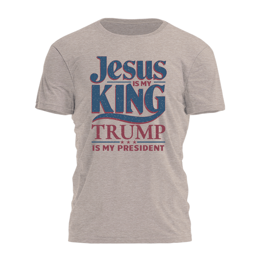 Jesus is my King Trump is my President Tee - 2444: Heather Stone / S