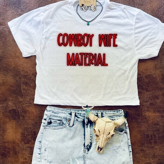 Cowboy Wife Material Cropped Tee